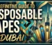THE DEFINITIVE GUIDE TO DISPOSABLEVAPES IN DUBAI
